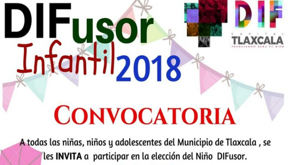 Convoca SMDIF de Tlaxcala a participar en “DIFusor infantil 2018”