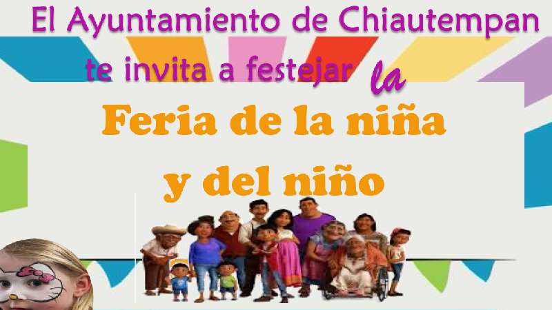 Invita Ayuntamiento de Chiautempan a la Feria del Día del Niño