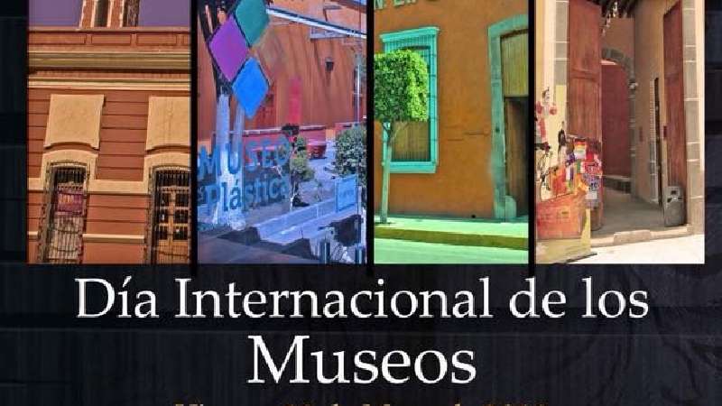 Celebrará ITC día internacional de los museos