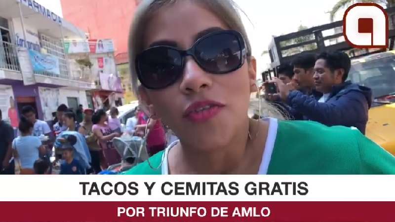 Cumplen por triunfo AMLO, cemitas y tacos gratis en Mazatecocho