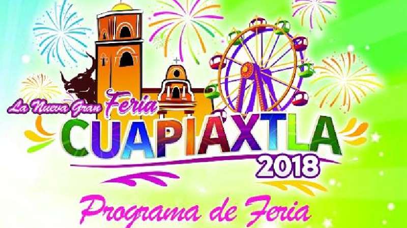 La nueva feria Cuapiaxtla 2018
