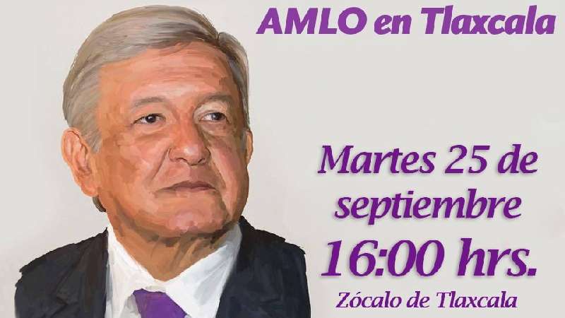 Llegará AMLO a Tlaxcala en gira de agradecimiento