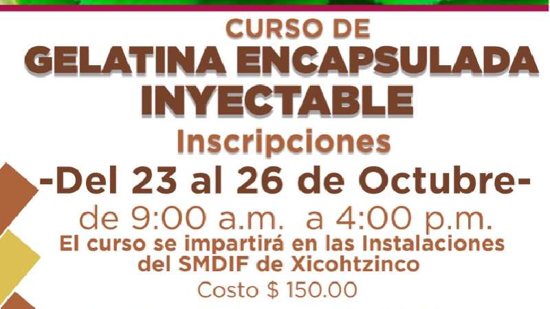 Curso de gelatina encapsulada en Xicohtzinco