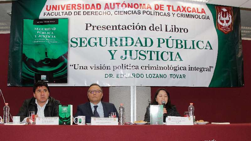 Se presentó en la UAT libro sobre política criminológica integral