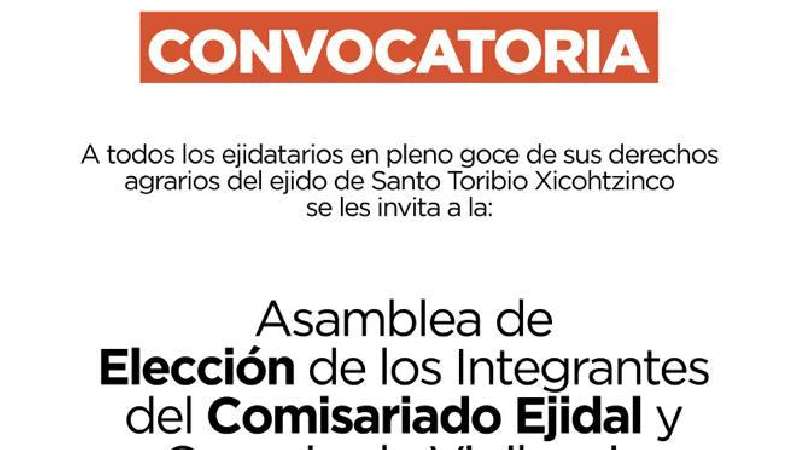 Convocatoria a ejidatarios en Xicohtzinco