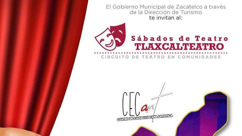 Definen programación de Sábados de Teatro en Zacatelco