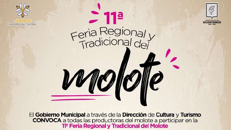 Convocan a participar en Feria del Molote en Xicohtzinco