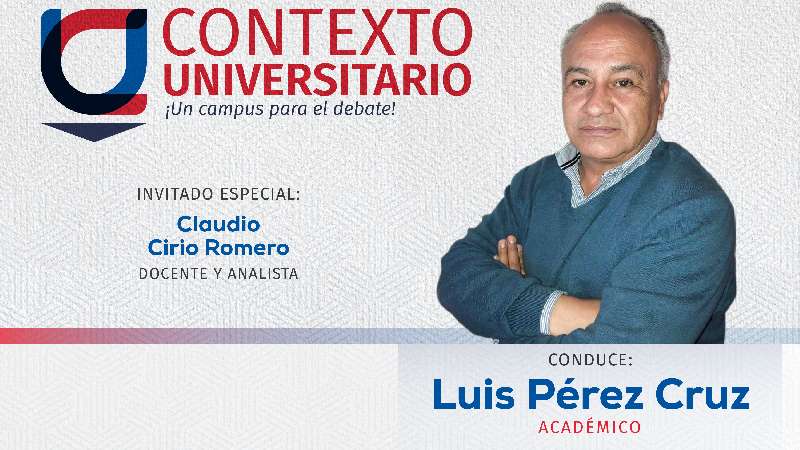 Contexto Universitario tema elecciones en la 4ta. Transformación 