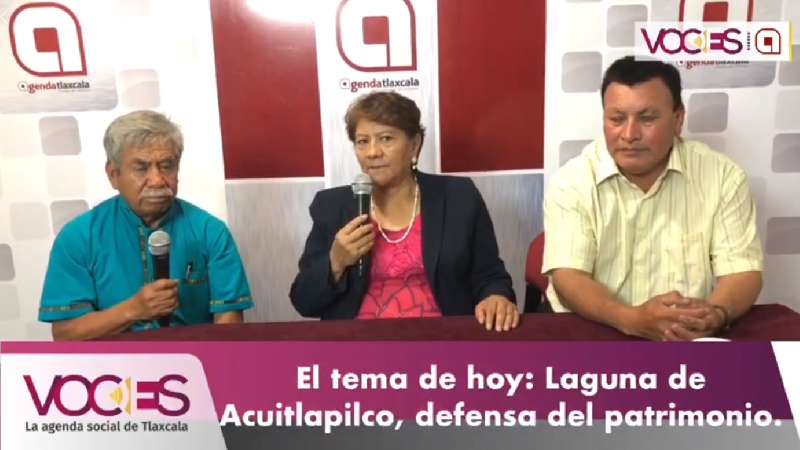 Defensa de la laguna de Acuitlapilco como patrimonio tlaxcalteca
