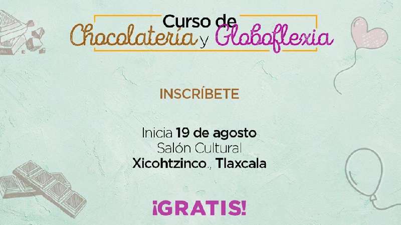 Curso de globoflexia y chocolatería en Xicohtzinco