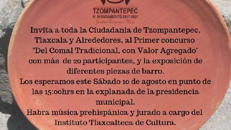 Competirán por ser el mejor comal tradicional en Tzompantepec 