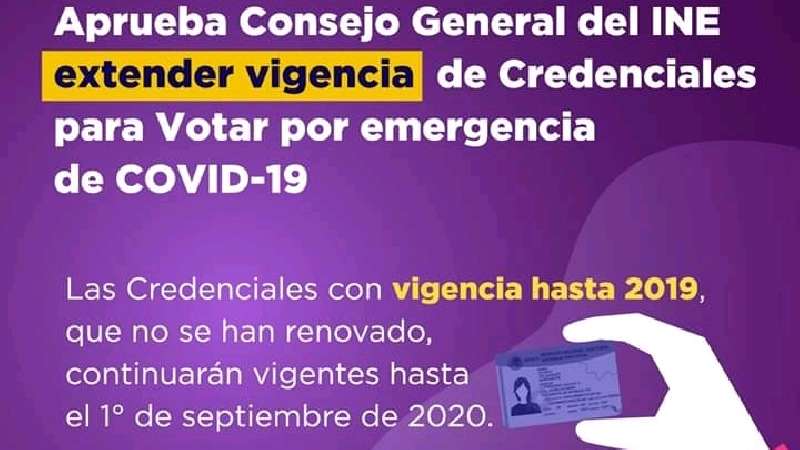 Por emergencia sanitaria, el INE amplía vigencia de credenciales venc...