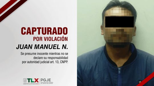 Captura PGJE a imputado por violación ocurrida en Calpulalpan